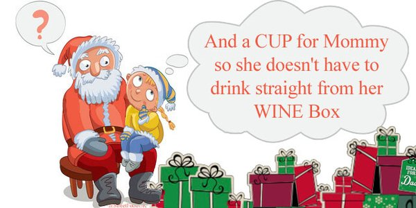 wine wankers christmas images a cup for mommy